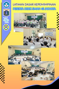 Latihan Dasar Kepemimpinan Murid SMAN 43 Jakarta