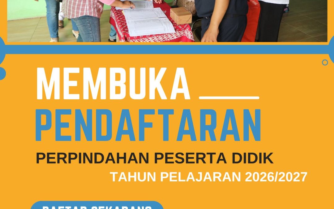Informasi Perpindahan Peserta Didik Semester Genap Tahun Pelajaran 2026/2027